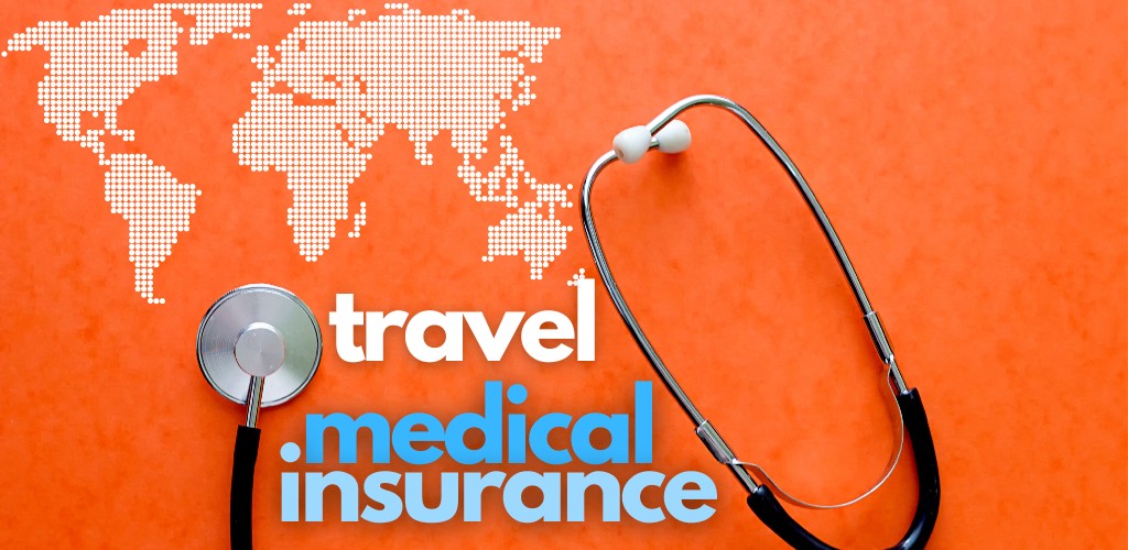Travel Health Insurance: Global Medical Care