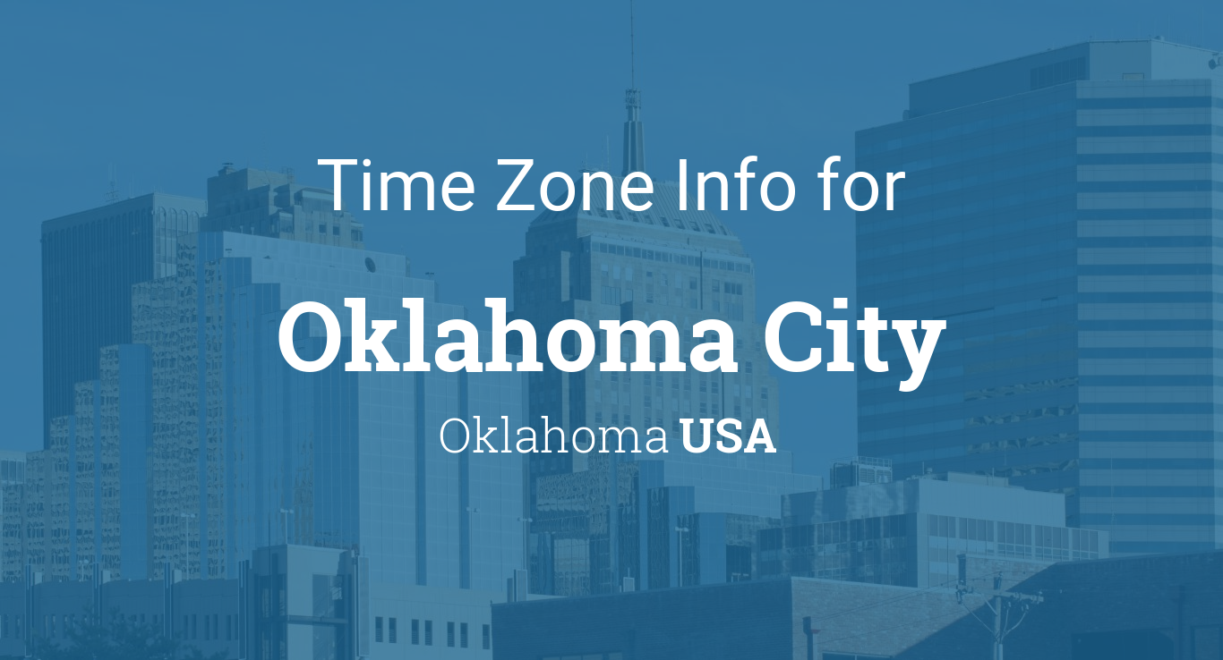 What Is Oklahoma City Time Zone? Easy Conversion Guide